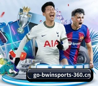 必赢体育 APP - BWIN SPORTS